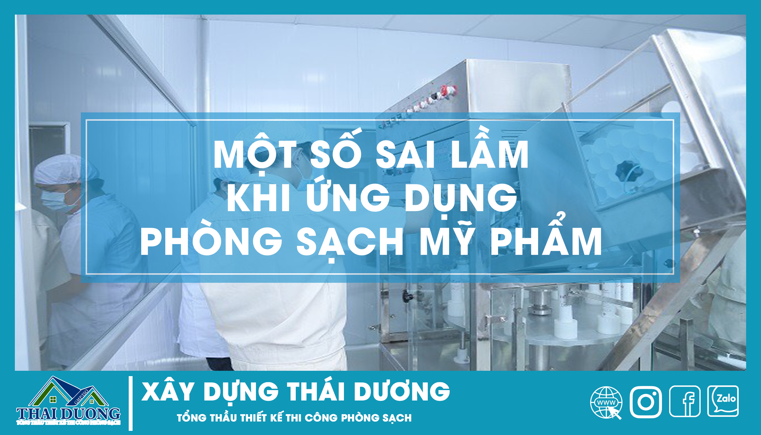 Một số sai lầm khi ứng dụng phòng sạch mỹ phẩm