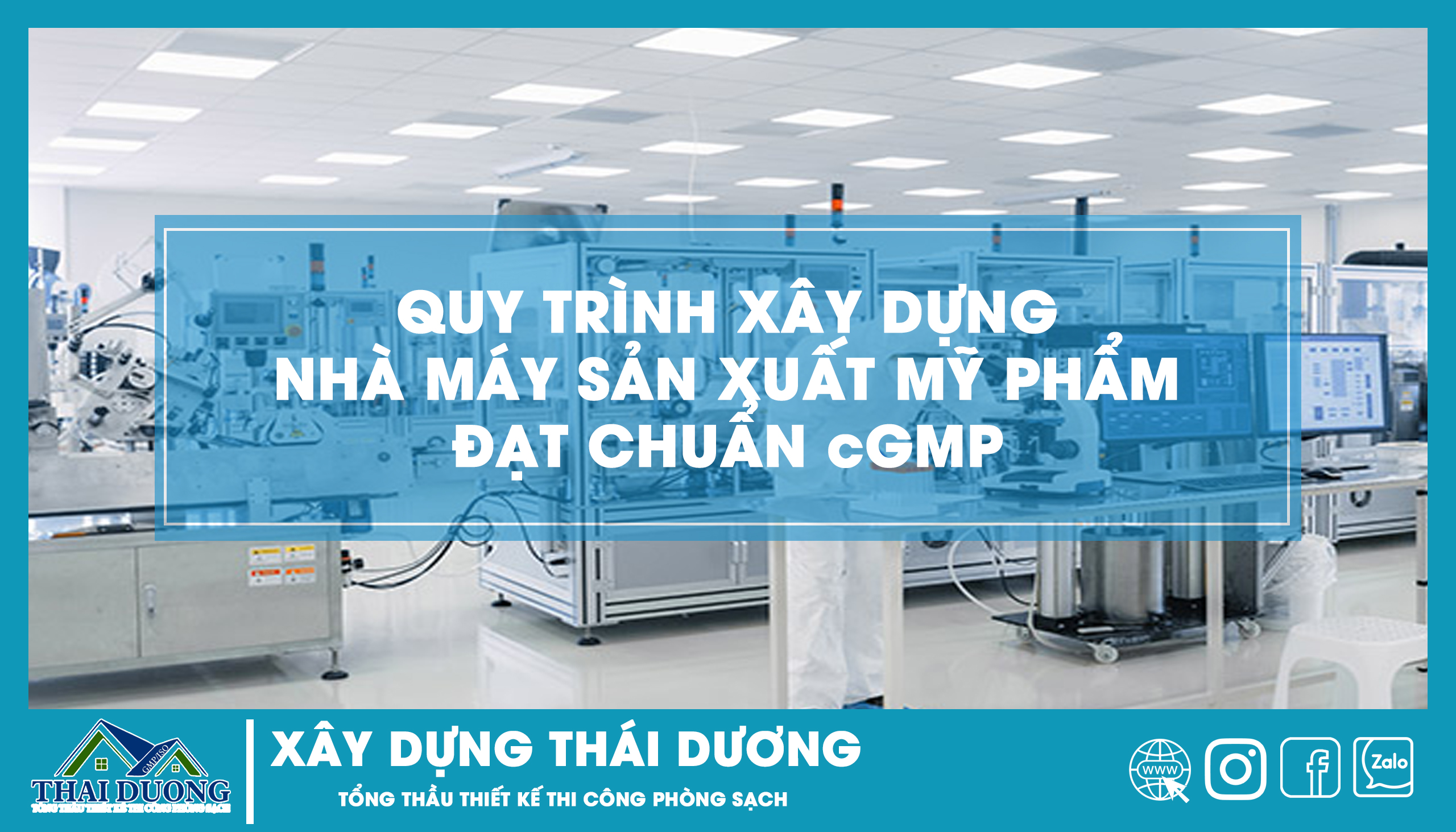 Quy trình xây dựng nhà máy sản xuất mỹ phẩm đạt chuẩn CGMP