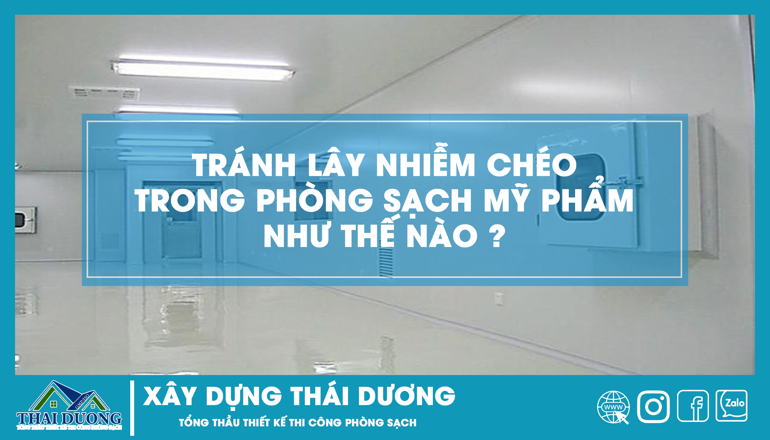 Tránh lây nhiễm chéo trong phòng sạch mỹ phẩm ntn ?